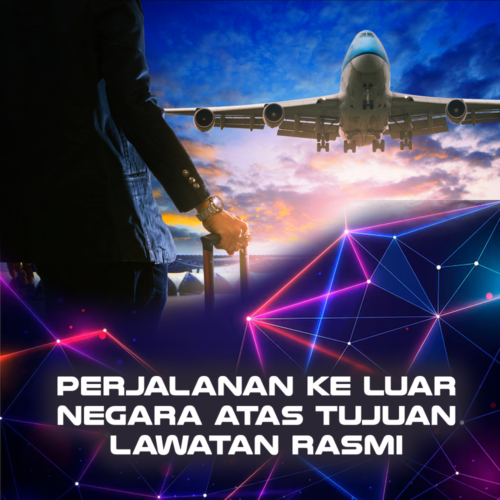 Perjalanan Ke Luar Negara Atas Tujuan Lawatan Rasmi